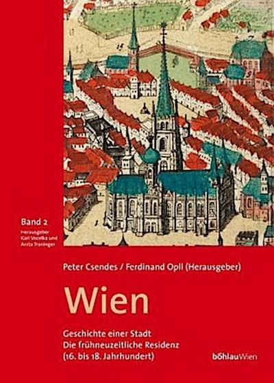 Wien - Geschichte einer Stadt (Band 2)