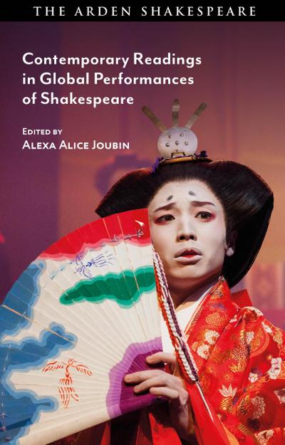 Contemporary Readings in Global Performances of Shakespeare
