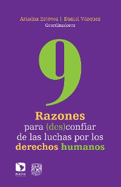 9 razones para (des)confiar de las luchas por los derechos humanos