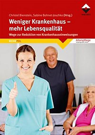 Weniger Krankenhaus - mehr Lebensqualität