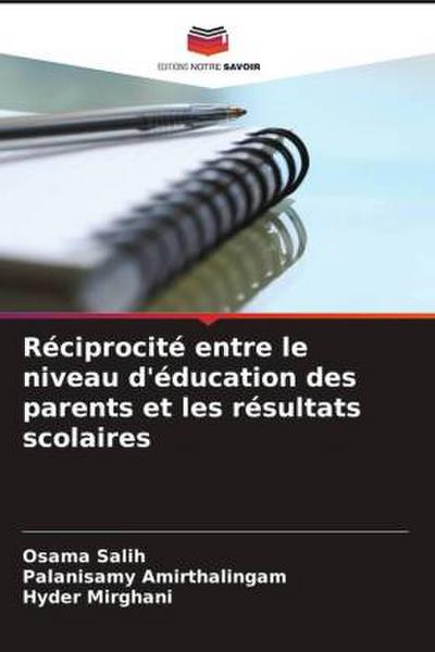 Réciprocité entre le niveau d’éducation des parents et les résultats scolaires