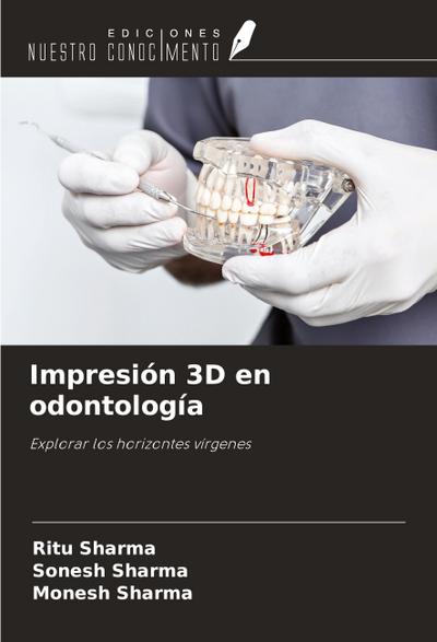 Impresión 3D en odontología