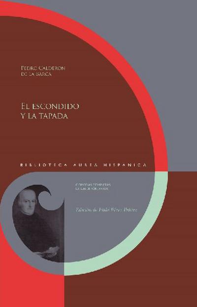 El escondido y la tapada / Pedro Calderón de la Barca