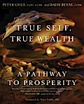 True Self, True Wealth