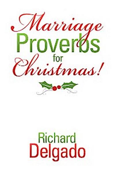 Marriage Proverbs for Christmas!