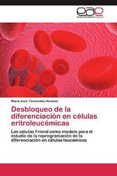 Desbloqueo de la diferenciación en células eritroleucémicas