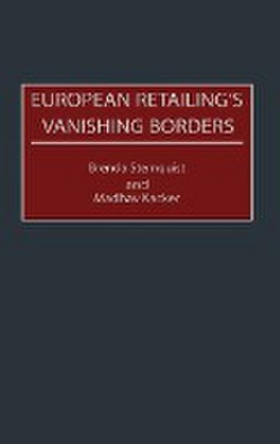 European Retailing’s Vanishing Borders