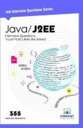 Java/J2EE Interview Questions You’ll Most Likely Be Asked