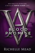 Vampire Academy 04. Blood Promise