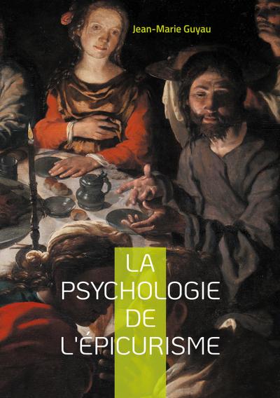 La psychologie de l’épicurisme