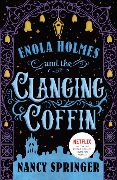 Enola Holmes and the Clanging Coffin