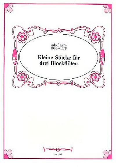 Kleine Stückefür 3 Blockflöten (SSA)