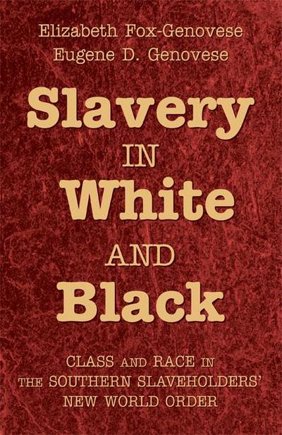 Slavery in White and Black