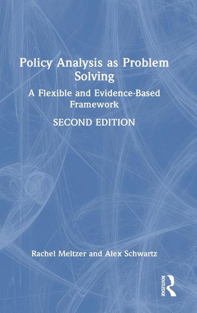 Policy Analysis as Problem Solving