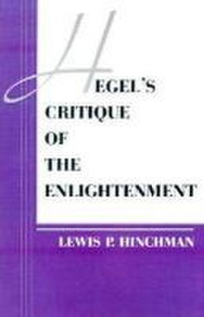 Hegel’s Critique of the Enlightenment