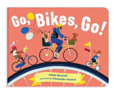 Go, Bikes, Go! a Bike Book for Toddlers 1-3