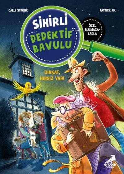 Dikkat Hirsiz Var - Sihirli Dedektif Bavulu 2