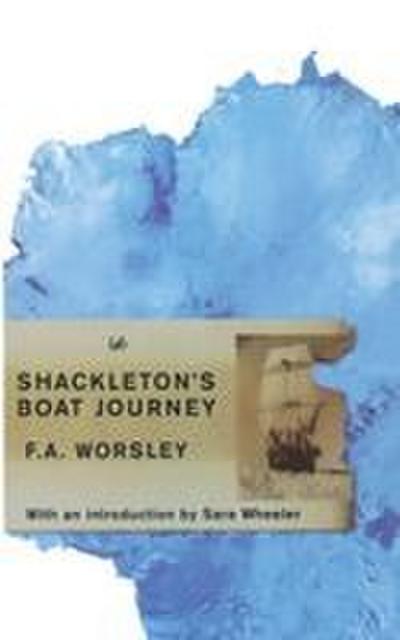 Shackletons Boat Journey