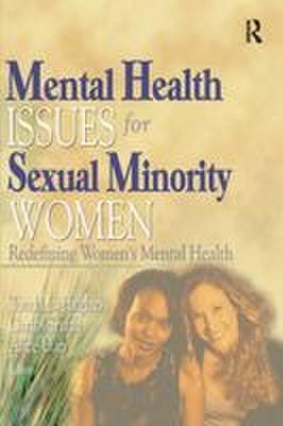 Mental Health Issues for Sexual Minority Women