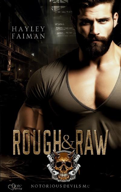 Notorious Devils MC Teil 2: Rough & Raw