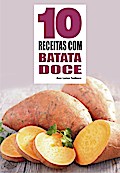 10 Receitas com batata doce