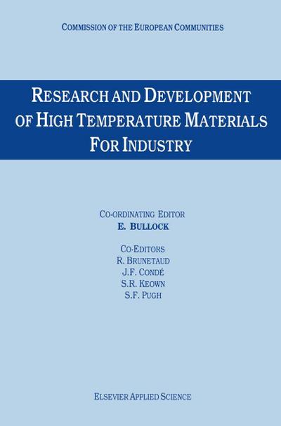 Research and Development of High Temperature Materials for Industry
