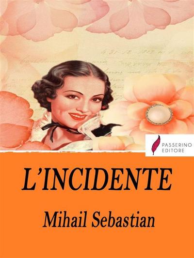 L’incidente