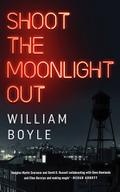 Shoot the Moonlight Out