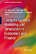 Complex Systems Modeling and Simulation in Economics and Finance