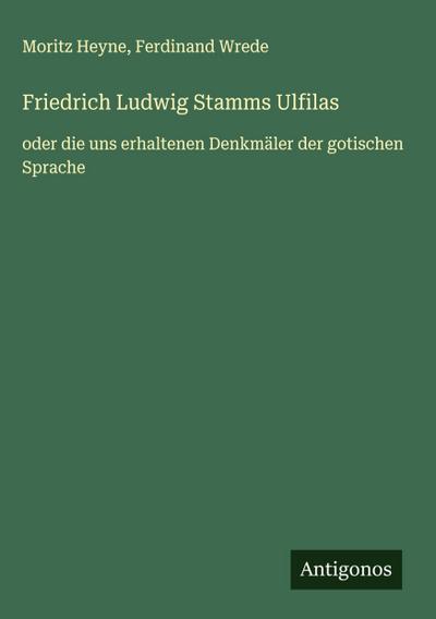 Friedrich Ludwig Stamms Ulfilas