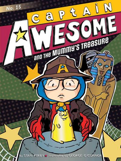 Captain Awesome and the Mummy’s Treasure