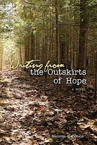 Writing From the Outskirts of Hope