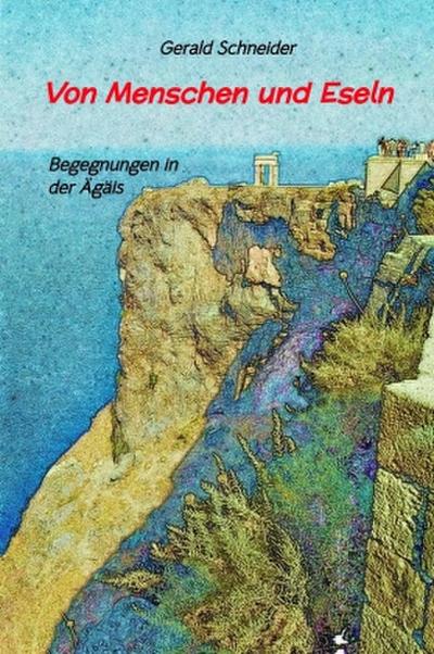 Von Menschen und Eseln