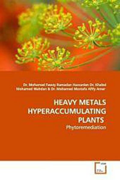 Heavy Metals Hyperaccumulating Plants