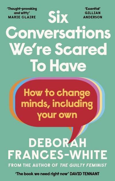 Six Conversations We’re Scared to Have