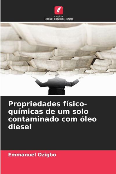 Propriedades físico-químicas de um solo contaminado com óleo diesel