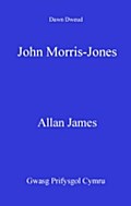 John Morris-Jones - Allan James