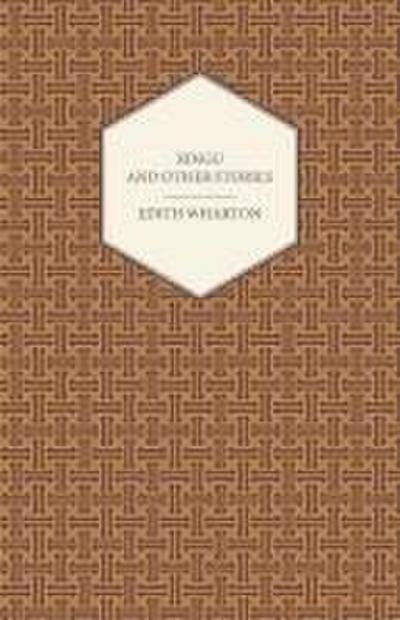 Xingu and Other Stories