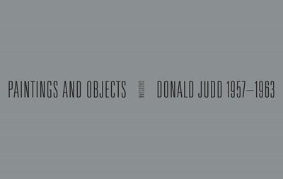 Donald Judd: 1957-1963