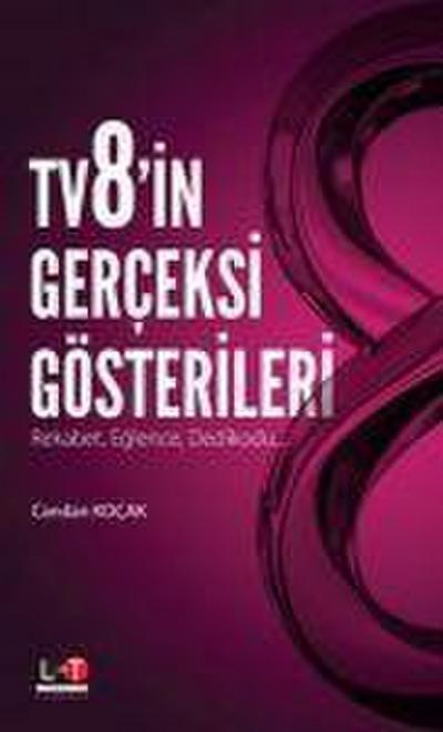 TV8in Gerceksi Gösterileri