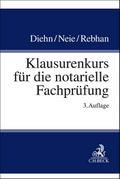 Klausurenkurs für die notarielle Fachprüfung