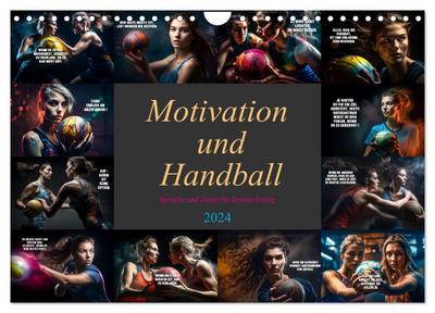 Motivation und Handball (Wandkalender 2024 DIN A4 quer), CALVENDO Monatskalender