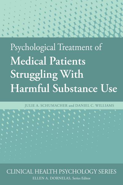 Psychological Treatment of Medical Patients Struggling with Harmful Substance Use