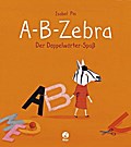 A-B-Zebra: Der Doppelwörter-Spaß