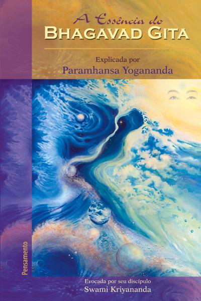 A Essência do Bhagavad Gita