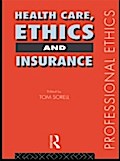 Health Care, Ethics and Insurance