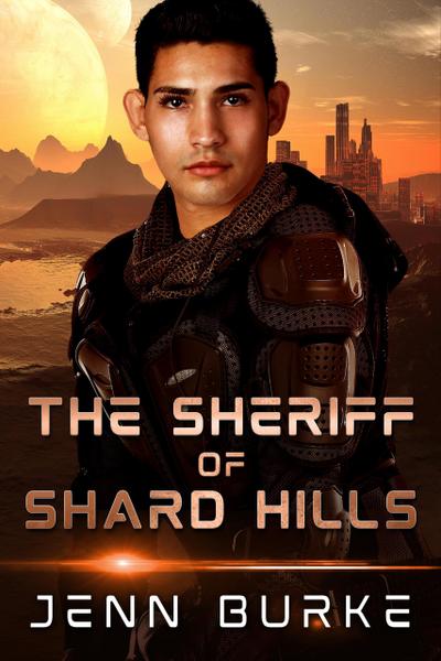 The Sheriff of Shard Hills