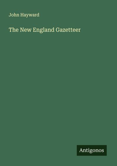 The New England Gazetteer