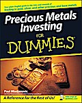 Precious Metals Investing For Dummies