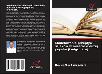 Modelowanie przep¿ywu ¿cieków w mie¿cie o du¿ej populacji migruj¿cej